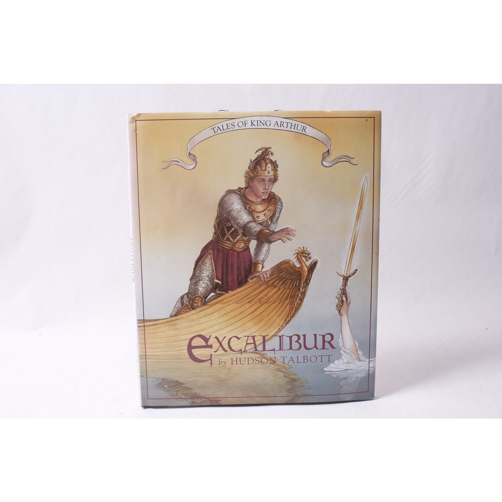 Excalibur Hudson Talbott 1996 Children's Book Tales King Arthur ~ 260415-WH 1077